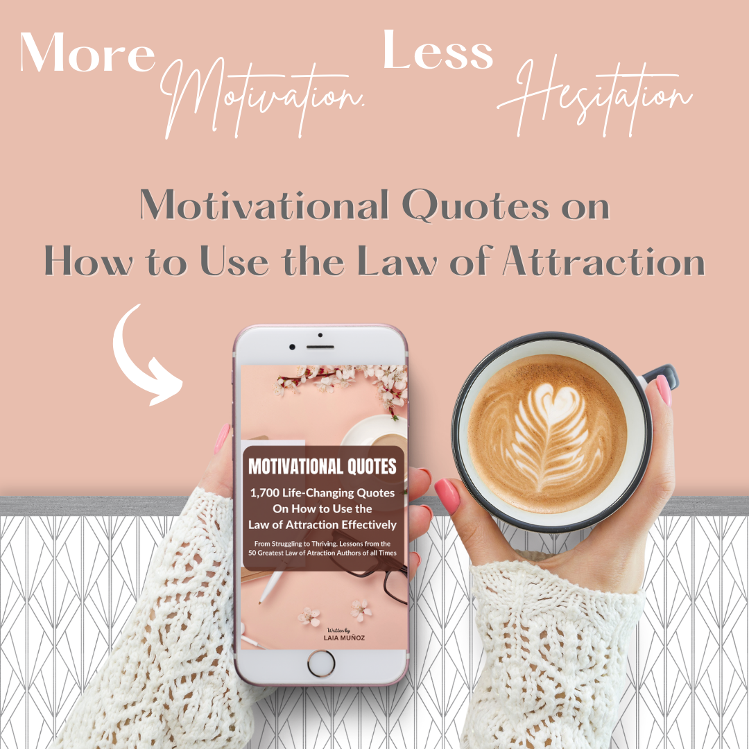 a hand holding a phone where you can read " motivational quotes. How to use the law of attraction effectively"